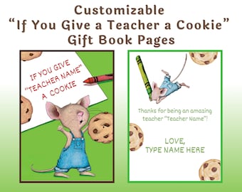 Editable If You Give a Teacher a Cookie Gift Book Cute Gift for Teachers Customizable in Canva | Instantly Download, Edit and Print
