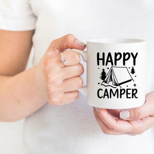 Tent Camper Coffee Mug, Ceramic Camping Mug, Happy Camper Gift, 11 oz or 15 oz Coffee Cup, Outdoors Coffee Mug, Gift for Campers, Camper Mug