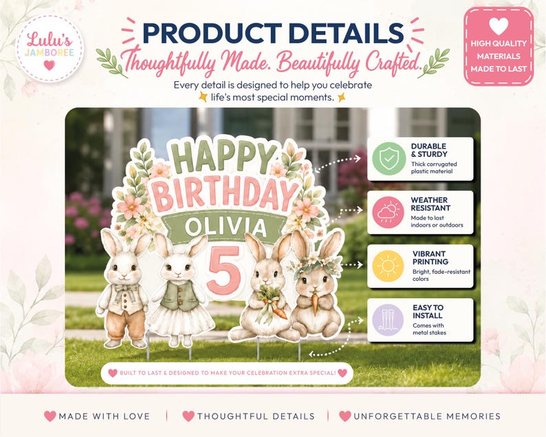 May include: A birthday yard sign set featuring four illustrated rabbits, the text HAPPY BIRTHDAY OLIVIA, and the number 5. The display includes floral accents and informational panels detailing features like durable corrugated plastic and metal stakes.