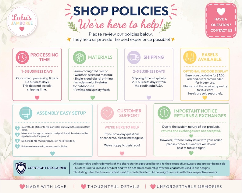 May include: A shop policy information graphic for Lulu's Jamboree featuring sections on processing time, materials, shipping, optional easels, assembly instructions, customer support, returns, and a copyright disclaimer with a soft floral border.