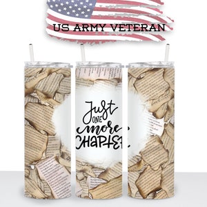 Just One More Chapter, Burnt Ripped Pages Tumbler Wrap, 20oz Skinny Tumbler, Print, Sublimation, Straight Image, Waterslide, PNG Download