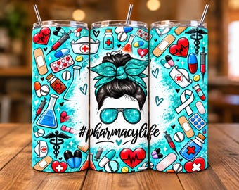 Pharmacy Life 20oz Skinny Tumbler Wrap PNG | Teal Glitter Messy Bun | Pharmacist Pharmacy Tech Gift | Sublimation Digital Download