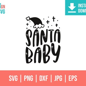 Santa Baby Svg | Santa cut file | Santas Helper Svg | Santas Favorite Svg | kids christmas svg | Christmas Baby Svg | Funny Xmas Quote Png