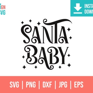 Santa Baby Svg | Santa cut file | Santas Helper Svg | Santas Favorite Svg | kids christmas svg | Christmas Baby Svg | Funny Xmas Quote Png