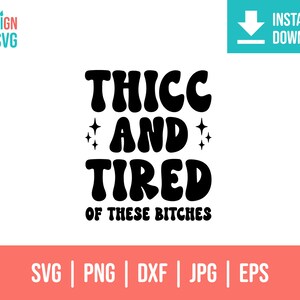 Thicc et fatigué Svg Png Eps Dxf Jpg | fille moderne svg | svg vintage rétro | Chemise rétro svg | conception de chemise svg | épais svg | couper des fichiers