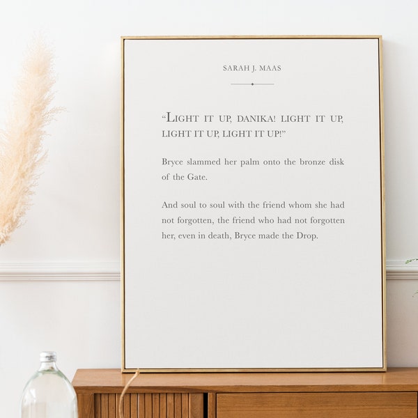 The Drop | House of Earth and Blood Bryce Danika Quote | Crescent City Book Wall Art Print