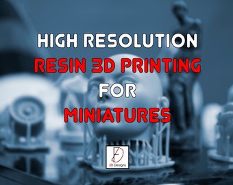 Professional Resin 3D Printing Service - High Quality 3D Prints 12K - RPG Miniatures, Wargaming, Large Parts and Prototyping