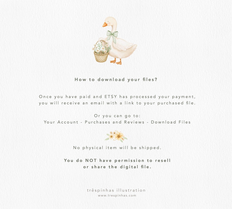 May include: Watercolor illustration of a goose with a green bow holding a basket of flowers. Text includes instructions on how to download files after purchase. The illustration is from tr&ecirc;spinhas illustration.