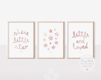 Cute Nursery Print Set of 3, Shine Little Star Printable, Star Themed Nursery, Little and loved, boho nursery Wall Art, baby pink blush girl