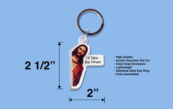 Jesus Takes the Wheel {Acrylic Keychain} Jesus Takes the Wheel {Acrylic Keychain}