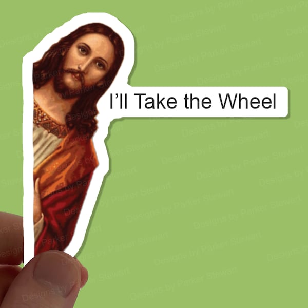 Jesus 'I’ll Take the Wheel’ Sticker / Christian Funny Car Window, Bumper Decal / Laptop Skin, MacBook Keyboard Sticker / Planner Gift