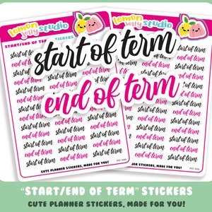 39 &quot;Start/End of Term&quot; Words School/Diary/Calendar/Planner Stickers
