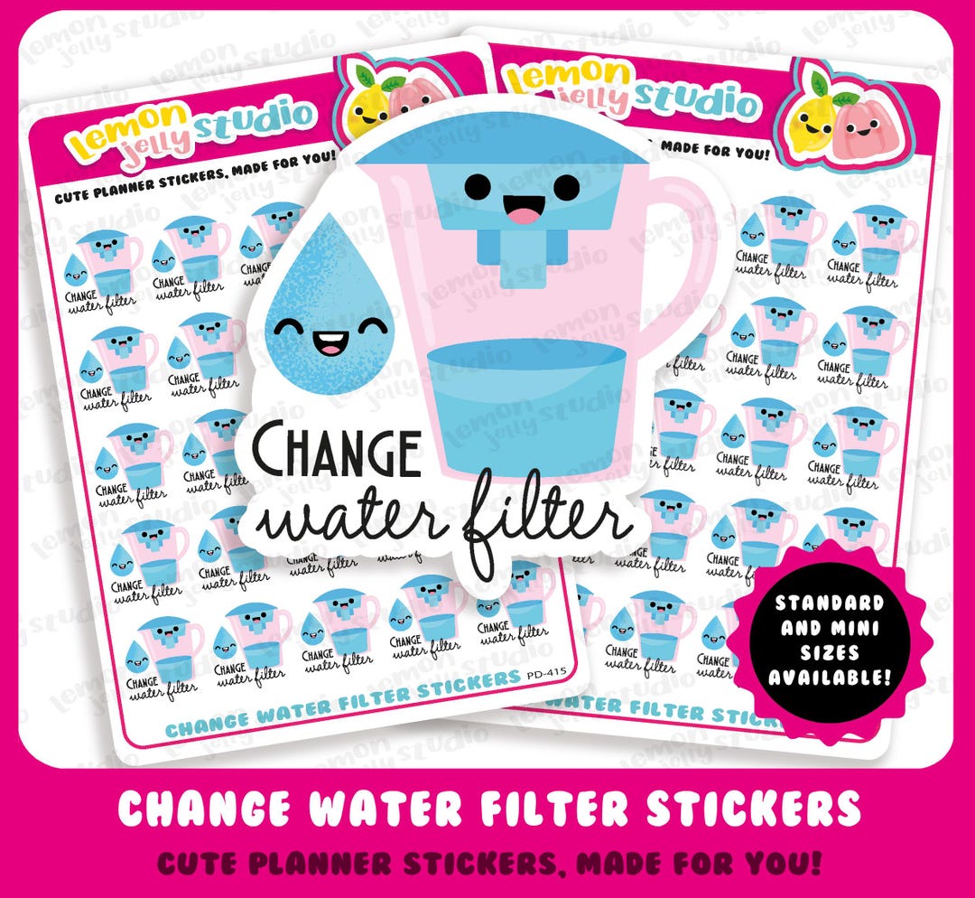 25 Cute Change Water Filter Planner Stickers - Etsy