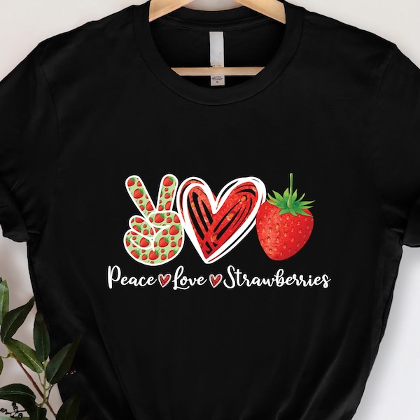 Peace Love Aardbeien Shirt, Strawberry Lovers Shirt, Fruit Shirt, Peace Shirt, Love Strawberry Shirt, Fruit Lover Shirt, Cadeau voor vriend