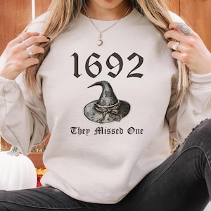 1692 They Missed One Sweatshirt, Salem Witch Sweatshirt, Halloween Shirt, Halloween Costume, Gift For Halloween, Spooky Season Sweater