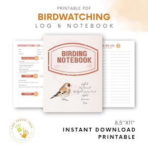 May include: A printable birdwatching log and notebook. The cover of the "BIRDING NOTEBOOK" features a bird illustration. Includes sections for birdwatching log, life list, trip journal, and backyard species count. The notebook measures 21.6cm x 27.9cm.