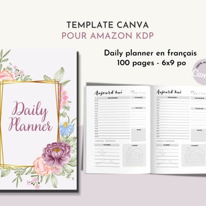 Planner Quotidien / Undated Daily Planner in French, 6x9 in. CANVA template for KDP. KDP Low Content Book Interior, Template Canva