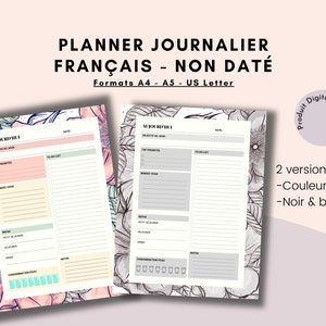 Peut inclure: Deux pages de planificateur imprimables avec des bordures florales. La page de gauche est en rose et vert avec le texte "Mon Journal" en haut. La page de droite est en gris et blanc avec le texte "Mon Journal" en haut. Le texte "Planner Journalier Français - Non Daté" est en haut de l'image. Le texte "Formats A4 - A5 - US Letter" est sous le titre. Le texte "Produit Digital à Imprimer" est dans un cercle en haut à droite. Le texte "2 versions incluses : - Couleur - Noir & blanc" est en bas à droite.