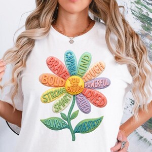 Inspirational Shirt, You Are Enough Flower Tee, Positive Affirmation Shirt, Motivational Graphic Tee, Colorful Daisy Shirt image 1