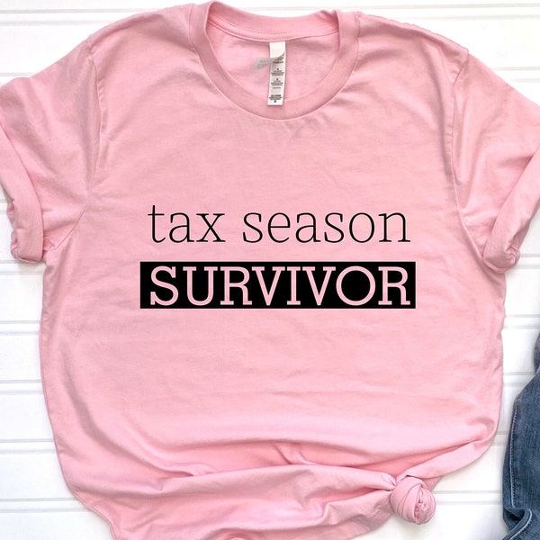 Tax Season Survivor Shirt, Funny Accountant Shirt, Tax Helper Shirt, Unisex Shirt, Cadeau voor haar, Funny Taxpayer Shirt, Libertarian Shirt