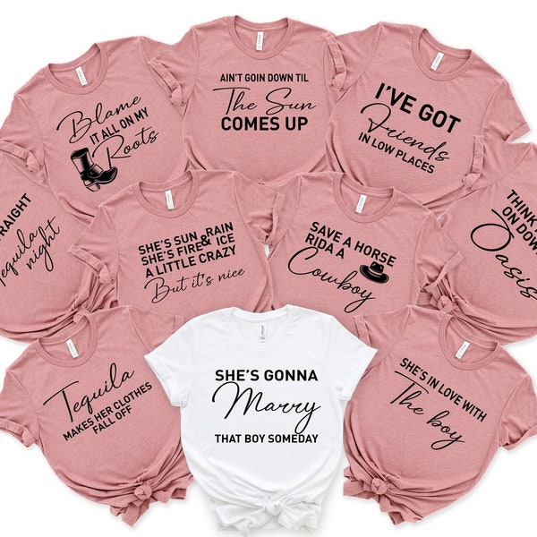 Bachelorette Party Shirts, Country Song Lyrics, Team Bride Shirts, Bridesmaid Tee, Country Music Shirts, Hen Party Group Shirts,Bridal Party