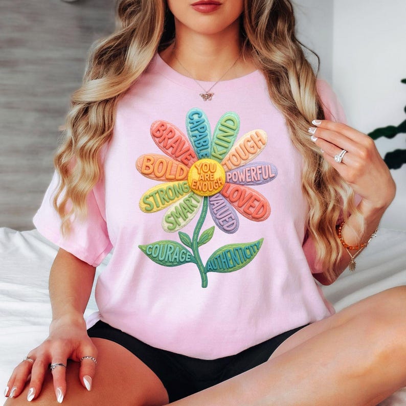 Inspirational Shirt, You Are Enough Flower Tee, Positive Affirmation Shirt, Motivational Graphic Tee, Colorful Daisy Shirt image 6