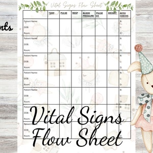 May include: A white Vital Signs Flow Sheet with columns for temperature, pulse, respiration, blood pressure, pulse ox, weight, and accu checks. The sheet includes spaces for seven patients, with a watercolor bunny illustration wearing a party hat. Text reads "Vital Signs Flow Sheet".