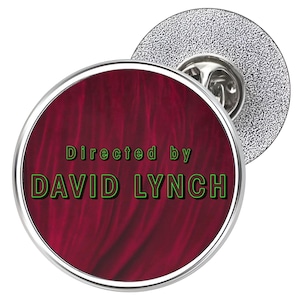 Directed by David Lynch Metal Lapel Pin Badge 25mm (Twin Peaks, Dale Cooper, TV)