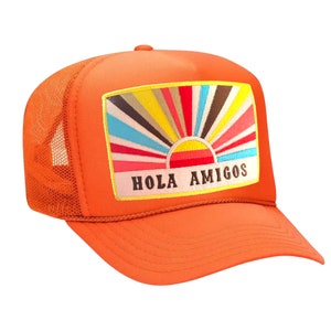 Hola Amigos Trucker Hat with Embroidered Patch Mexico-Bachelorette Party Girls Trip Custom Orange