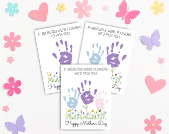 Abuelita Mother's Day Flower Handprint Card, If Abuelitas Were Flowers, Abuelita Gift From Grandkids, Printable Handprint Mothers Day Gift