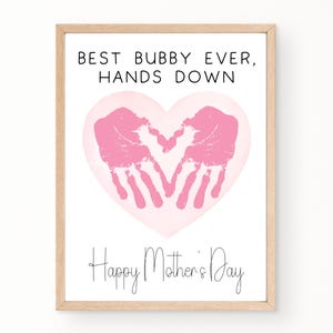 Bubby Mothers Day Card, Best Bubby Ever, Printable Happy Mothers Day Handprint Card, Mothers Day Gift Bubby, Handprint Art Craft