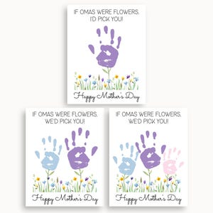 Oma Handprint Mothers Day Gift, If Omas Were Flowers, Happy Mothers Day Handprint Card Printable, Oma Gifts From Grandkids