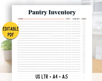 May include: Printable pantry inventory list in black and white with a pink header. The list includes columns for item, quantity, use by date, and used. The text "Editable PDF" is in a yellow circle at the top left of the page. The text "US LTR - A4 - A5" is at the bottom of the page.