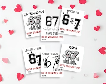 67 Valentines Day Cards Printable, Six Seven Valentines Cards, Printable Valentines Card, Boy Valentines Cards, Slang Kids Valentines 6 7