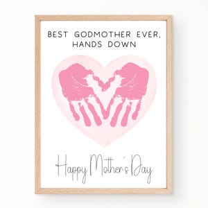 Godmother Mothers Day Card, Best Godmother Ever, Printable Happy Mothers Day Handprint Card, Mothers Day Gift Godmother, Handprint Art Craft