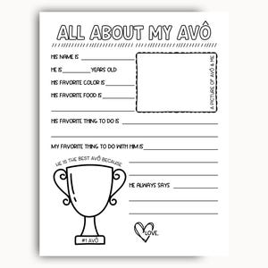 May include: A black and white printable worksheet titled "ALL ABOUT MY AVÔ". The worksheet includes fill-in-the-blank sections for personal details, a space for a picture, and a trophy graphic with the text "#1 AVÔ".