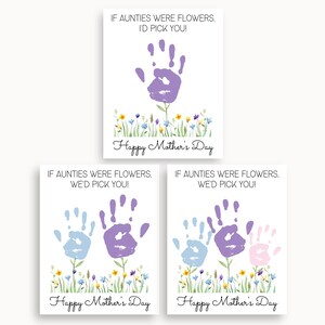 Auntie Handprint Mothers Day Card, Mothers Day Handprint Flower, Happy Mother's Day Printable Card, Auntie Card, If Aunties Were Flowers