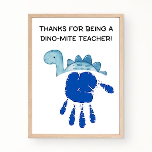 Dinosaur Handprint Art For Teacher, Teacher Appreciation Gifts,End of Year Teacher Gift From Student, Thank You Teacher Cards Printable