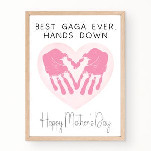 Gaga Handprint Mothers Day Card, Best Gaga Ever, Handprint Art For Grandma, Printable Mothers Day Gift From Grandkids