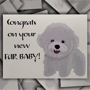 Bichon Frise congrats on new fur baby, white Bichon Frise dog mom, Bichon Frise puppy greeting card, new Bichon gift card, new pet