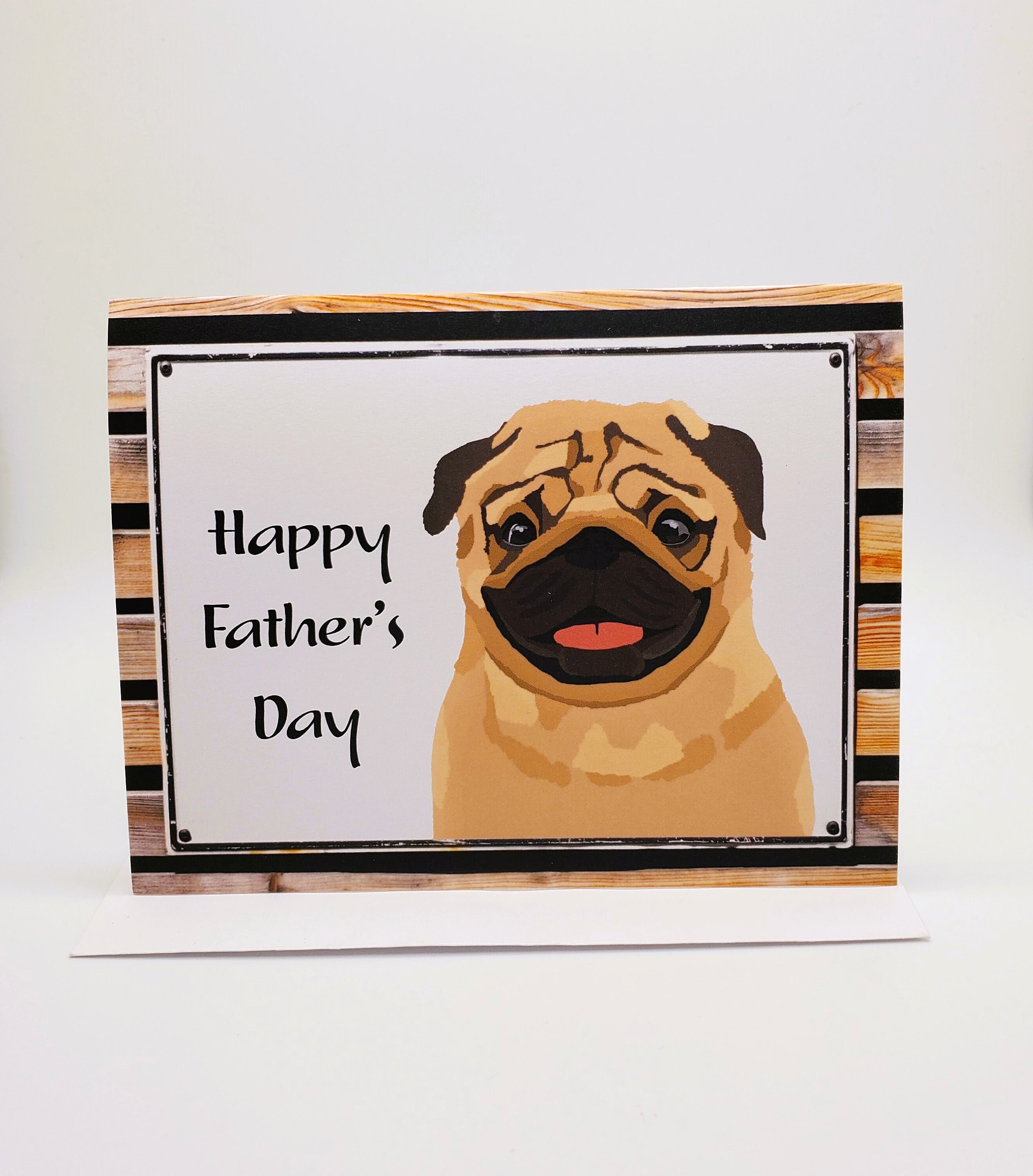 Pug Father's Day Card, Pug Dad Dog Gift Card, Puppy Blank Greeting