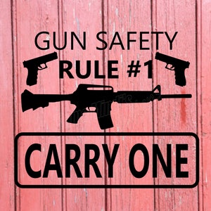 Gun Safety Rule Nummer 1 SVG, DXF & PNG's