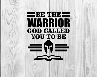 May include: Black and white graphic design with the text "Be the warrior God called you to be". A black and white illustration of a helmet and an open book are below the text.