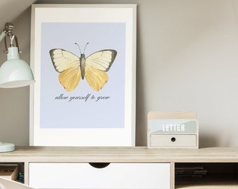 Allow Yourself To Grow Print, Butterfly Art Print