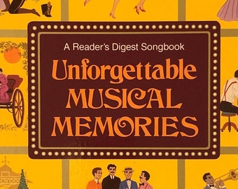 1984 Vintage Book Reader's Digest  Songbook Unforgettable Musical Memories Sheet Music /   Hardcover & Spiral-bound ISBN: 0885771780