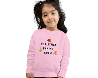 Christmas Baking Crew Toddler Sweatshirt | Holiday Baking Graphic