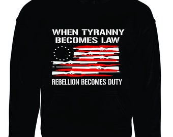 When Tyranny Becomes Law Hoodie