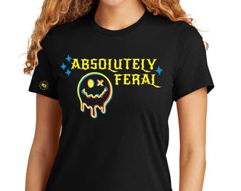 Absolutely Feral Shirt