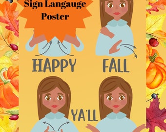 ASL/Sign Language Fall Poster for classrooms, teachers, children, &quot;Happy Fall Ya&#39;ll&quot; Black woman/African American woman, pumpkins,Deaf, png