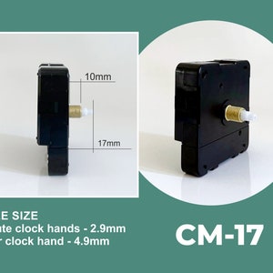 May include: Black clock movement with a gold-coloured shaft. The movement measures 4.3 cm by 2.5 cm. The text "CM-17" is visible in the image. The text "HOLE SIZE" is also visible, along with the measurements for the minute and hour clock hands.